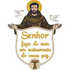 Matriz De Bordado São Francisco De Assis Com Frase..