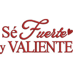 Matriz De Bordado "sé Fuerte Y Valiente" Espanhol