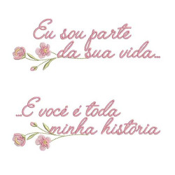 Embroidery Design Set Of 2 Phrases I Am Part Of Your Life...
