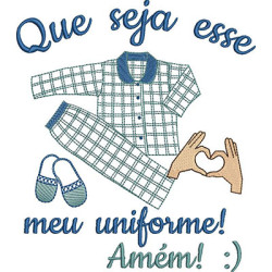 Matriz De Bordado Que Seja Esse Meu Uniforme Amém