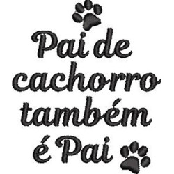 Matriz De Bordado Pai De Cachorro Também é Pai