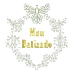 Matriz De Bordado Meu Batizado Divino Floral