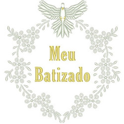 Matriz De Bordado Meu Batizado Divino Floral 2