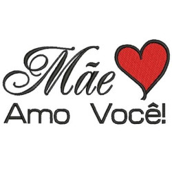 Matriz De Bordado Mãe Amo Você