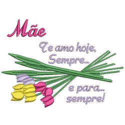 Matriz De Bordado Mãe Te Amo Hoje...
