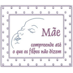 Matriz De Bordado Frase Mãe Compreende...