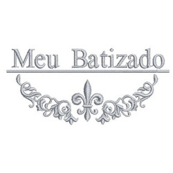 Matriz De Bordado Meu Batizado 9,5 Cm