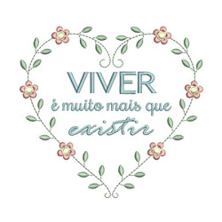 Matriz De Bordado Viver é Mais Que Existir