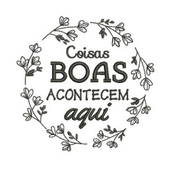 Diseño Para Bordado Coisas Boas Acontecem Aqui Pt