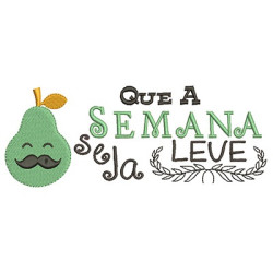 Matriz De Bordado Que A Semana Seja Leve 2