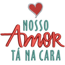 NOSSO AMOR TÁ NA CARA