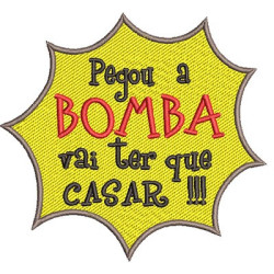 Matriz De Bordado Pegou A Bomba Tem Que Casar 2